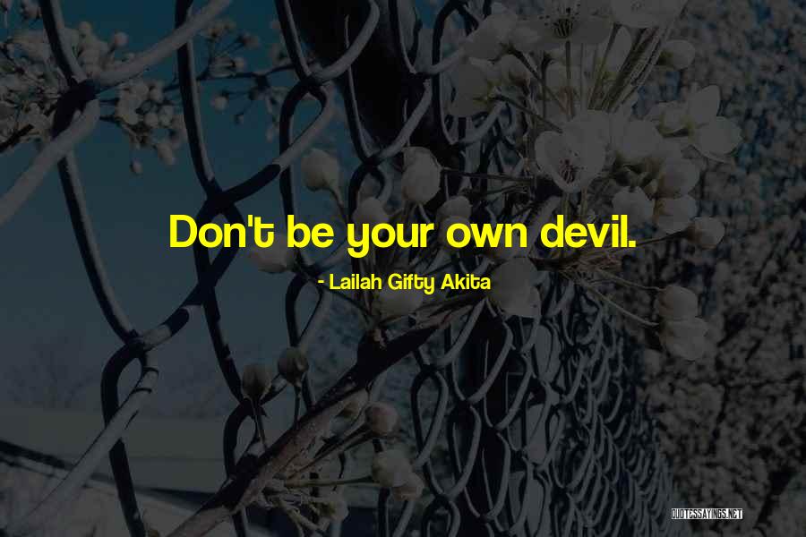 Mogadon Side Quotes By Lailah Gifty Akita Mogadon Side Quotes By Lailah Gifty Akita