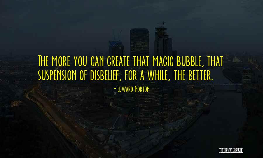 Mogami Gold Quotes By Edward Norton Mogami Gold Quotes By Edward Norton