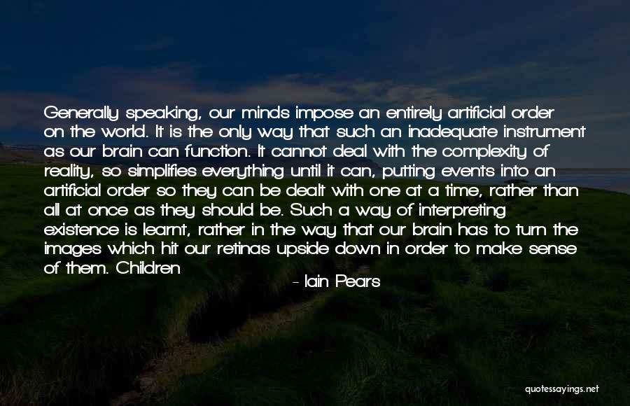 Mogane Family Quotes By Iain Pears