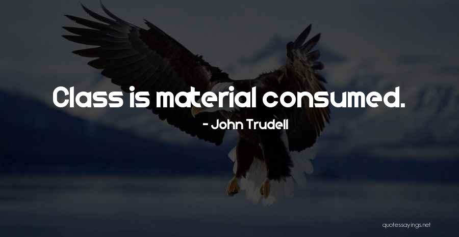 Mogelijk Overstromingsgevoelig Quotes By John Trudell Mogelijk Overstromingsgevoelig Quotes By John Trudell