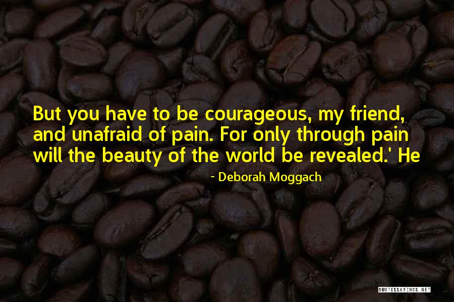 Moggach Quotes By Deborah Moggach Moggach Quotes By Deborah Moggach