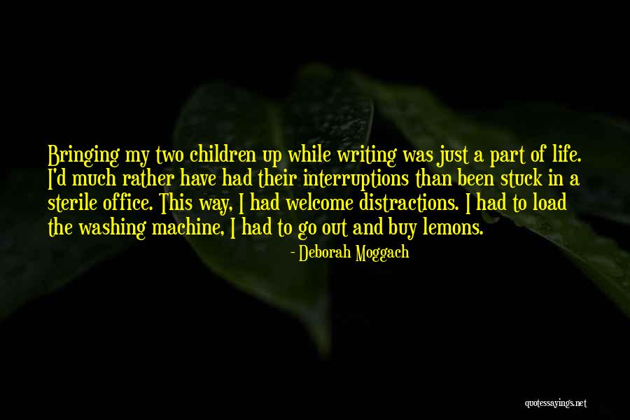 Moggach Quotes By Deborah Moggach Moggach Quotes By Deborah Moggach