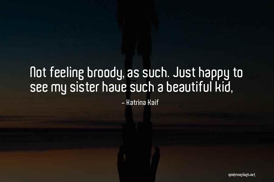 Moggen Quotes By Katrina Kaif Moggen Quotes By Katrina Kaif
