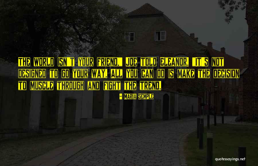 Moggen Quotes By Maria Semple Moggen Quotes By Maria Semple