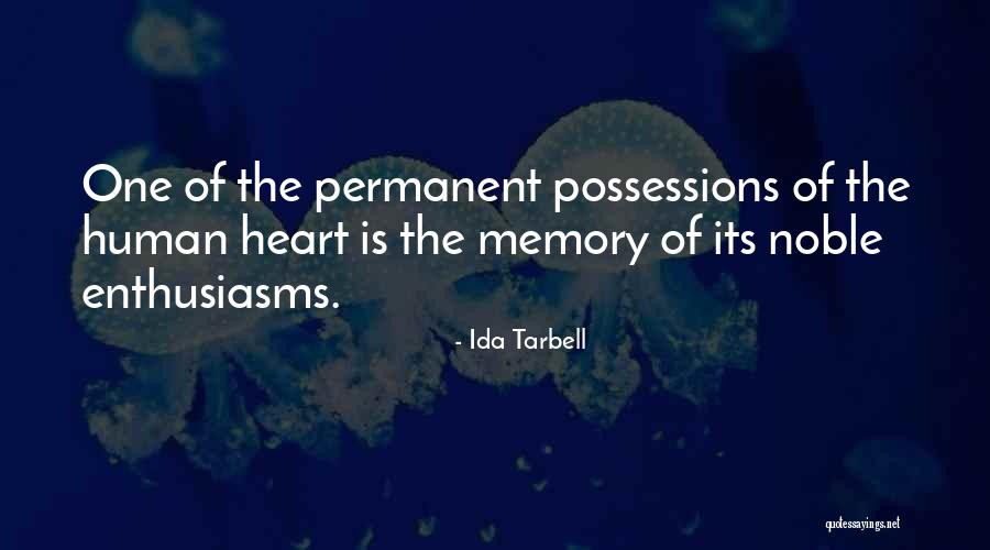 Moghimi Valencia Quotes By Ida Tarbell Moghimi Valencia Quotes By Ida Tarbell