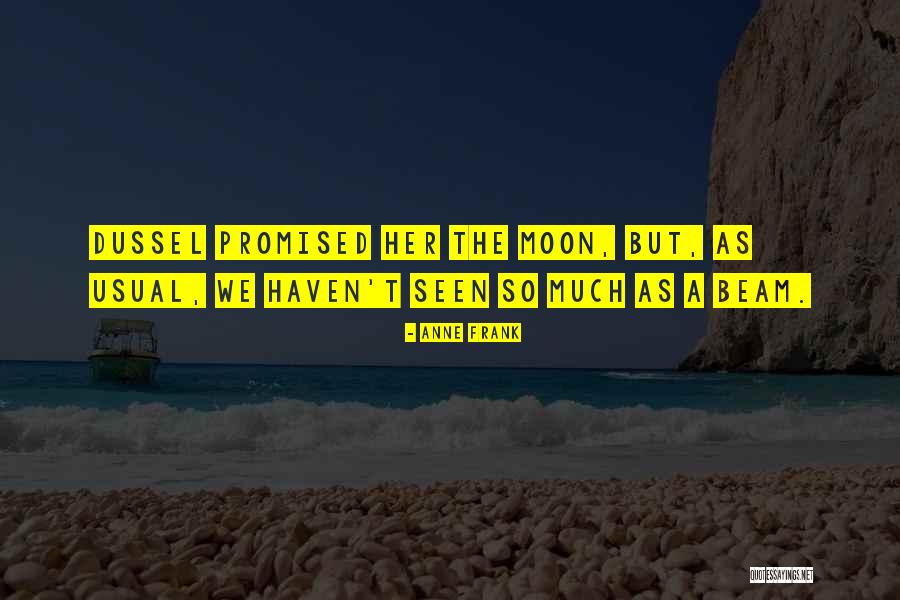 Moghuls Quotes By Anne Frank Moghuls Quotes By Anne Frank
