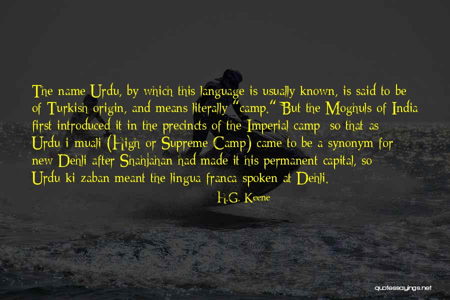 Moghuls Quotes By H.G. Keene Moghuls Quotes By H.G. Keene