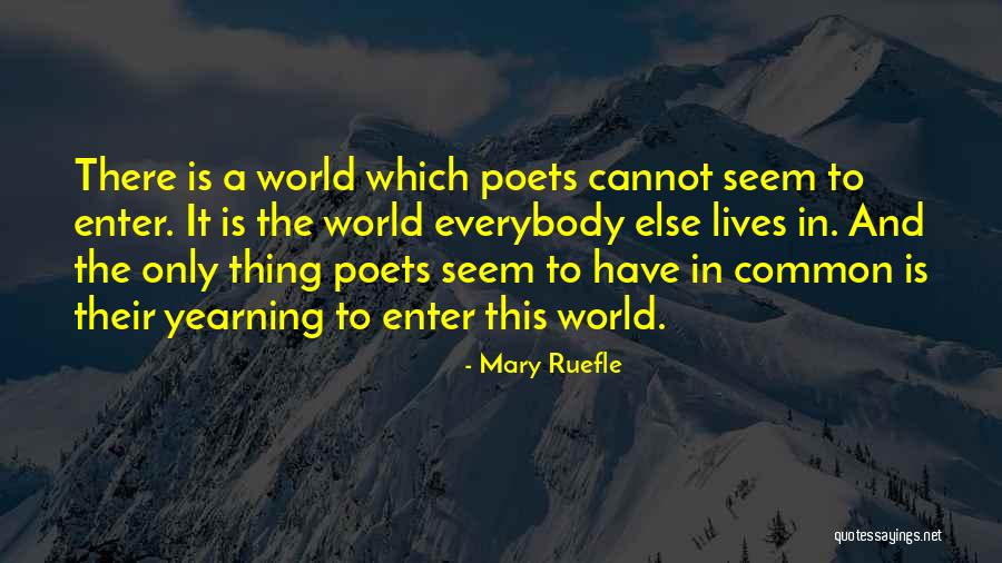 Mogilevskaya Natalia Quotes By Mary Ruefle Mogilevskaya Natalia Quotes By Mary Ruefle