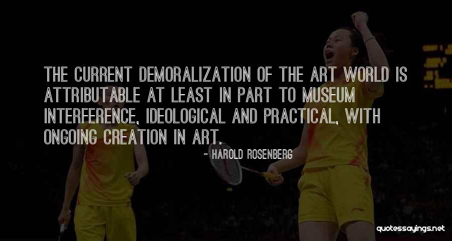 Moglia Spac Quotes By Harold Rosenberg Moglia Spac Quotes By Harold Rosenberg