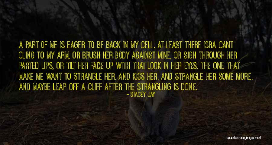 Mogoe David Quotes By Stacey Jay Mogoe David Quotes By Stacey Jay