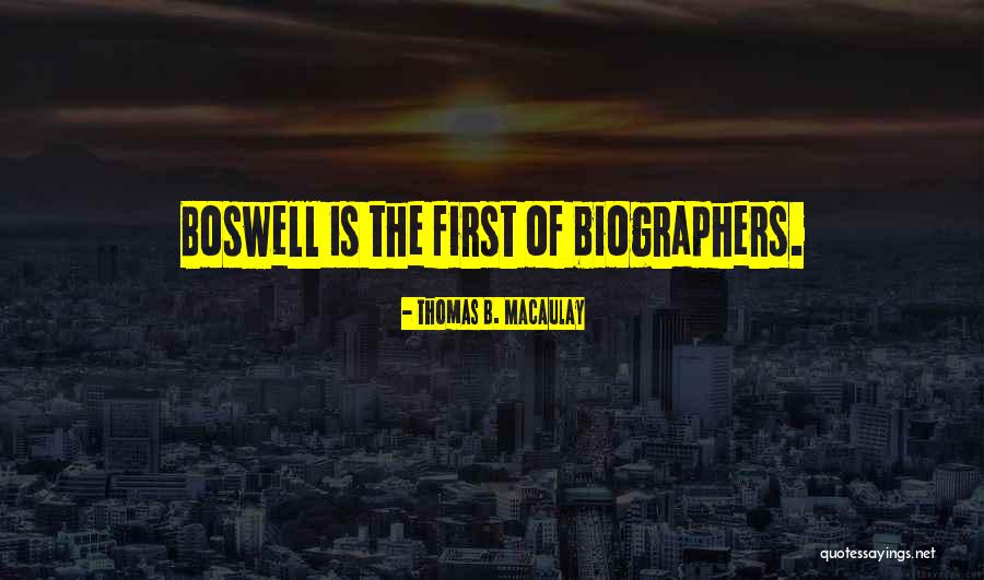 Mogomotsi Mogodiri Quotes By Thomas B. Macaulay