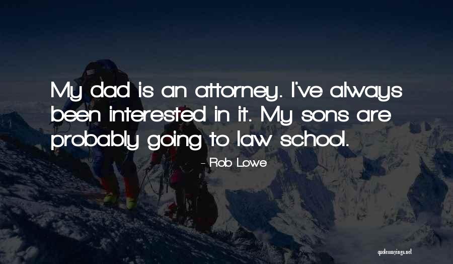 Mogrovejo Escudo Quotes By Rob Lowe Mogrovejo Escudo Quotes By Rob Lowe