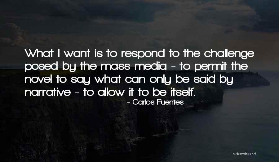Moguai Quotes By Carlos Fuentes Moguai Quotes By Carlos Fuentes