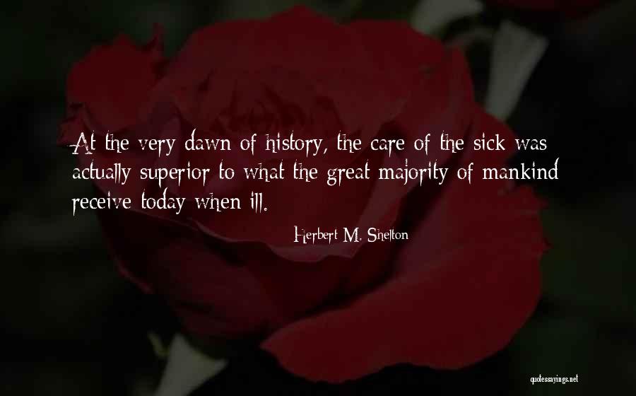 Moguel Cabrera Quotes By Herbert M. Shelton Moguel Cabrera Quotes By Herbert M. Shelton