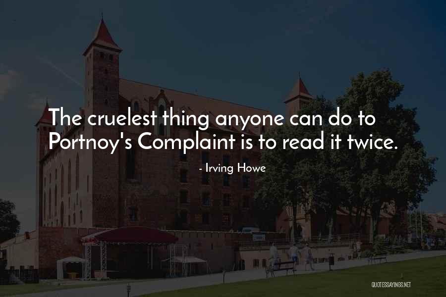 Mogui Retarded Quotes By Irving Howe Mogui Retarded Quotes By Irving Howe