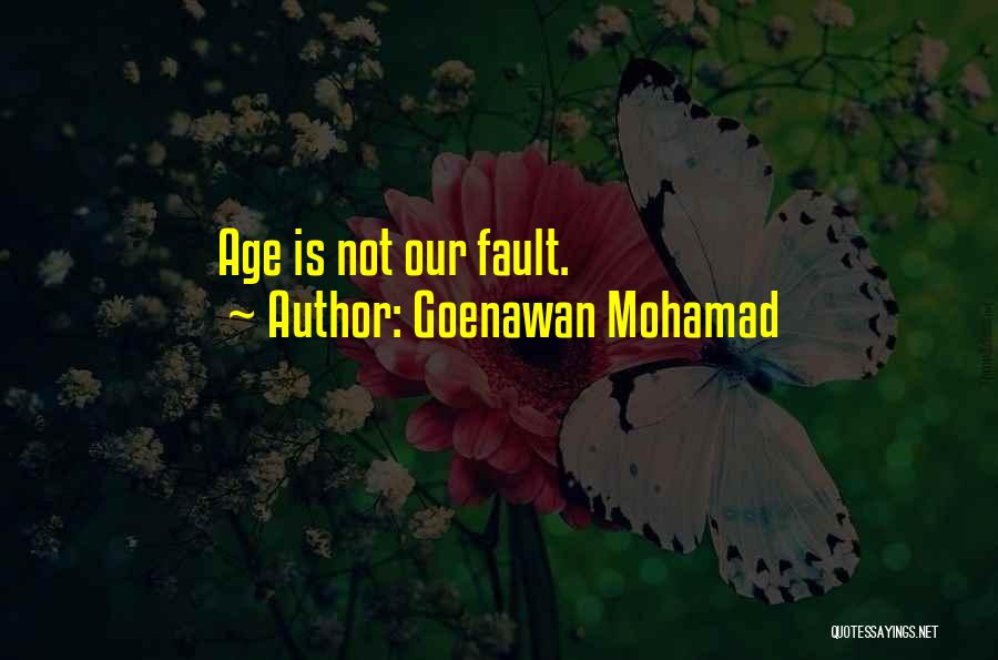 Mohamad Quotes By Goenawan Mohamad