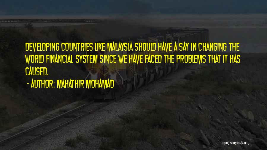 Mohamad Quotes By Mahathir Mohamad