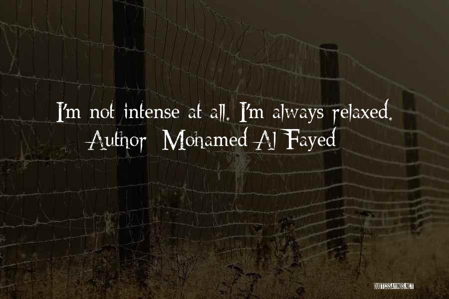 Mohamed Al-Fayed Quotes 721653
