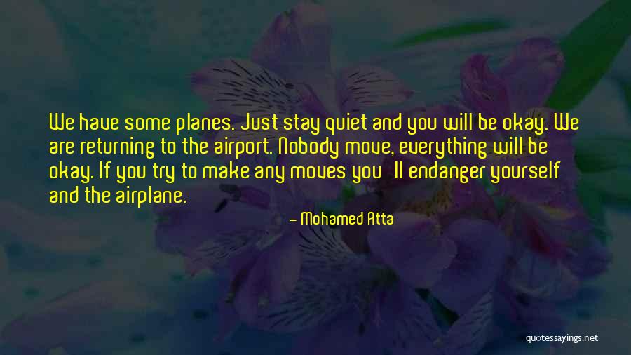 Mohamed Atta Quotes 1581146