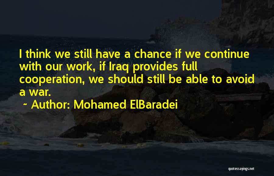 Mohamed ElBaradei Quotes 1348224