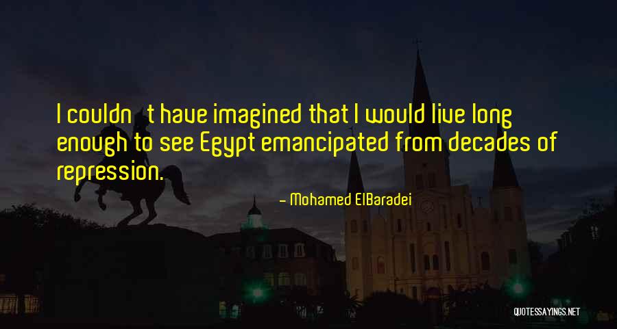 Mohamed ElBaradei Quotes 1933862