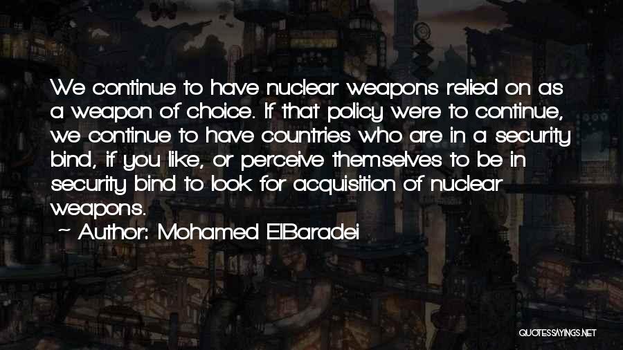 Mohamed ElBaradei Quotes 781189