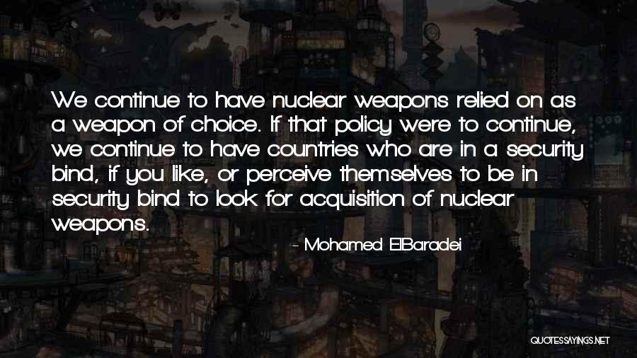 Mohamed ElBaradei Quotes 781189