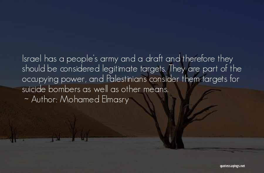 Mohamed Elmasry Quotes 1904176