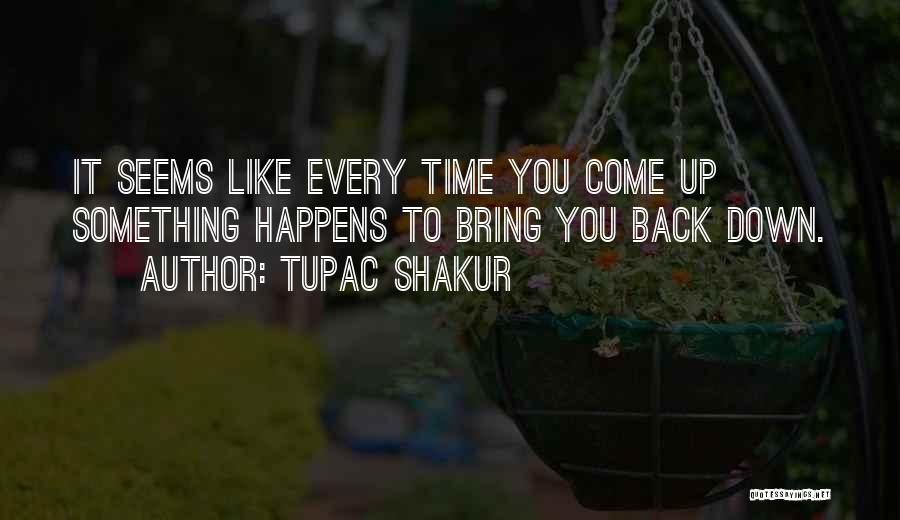 Mohamed Zeyara Quotes By Tupac Shakur