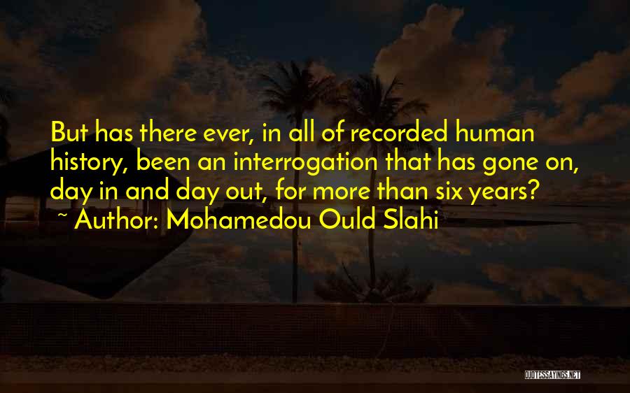 Mohamedou Ould Slahi Quotes 1458492