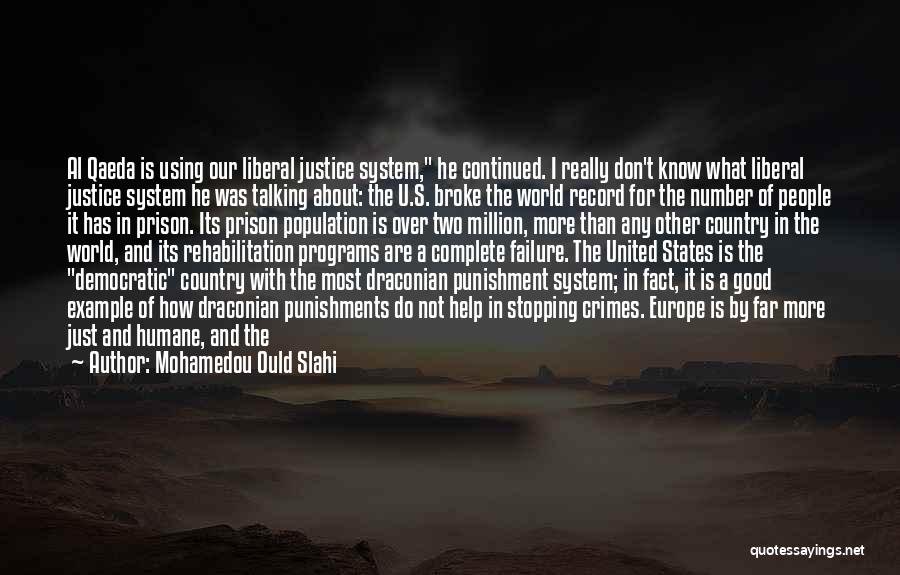 Mohamedou Ould Slahi Quotes 757057