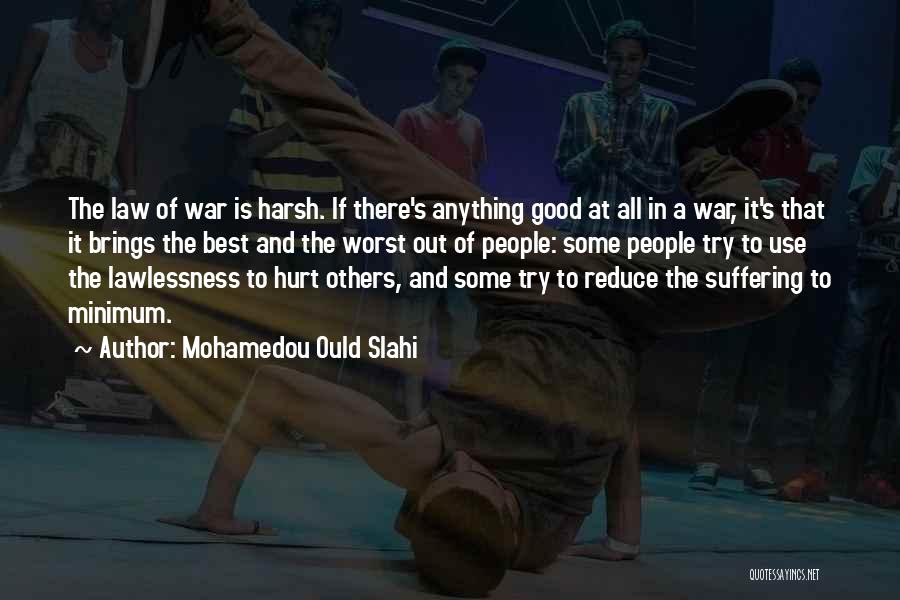 Mohamedou Ould Slahi Quotes 822269