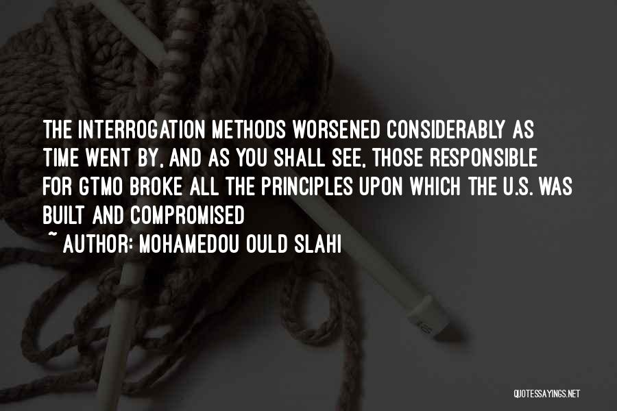 Mohamedou Ould Slahi Quotes 998549