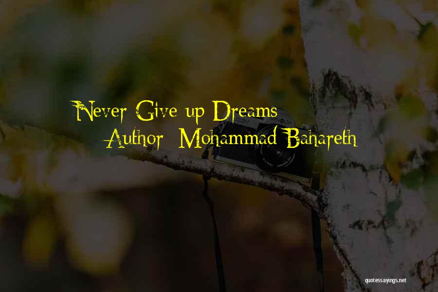 Mohammad Bahareth Quotes 549778