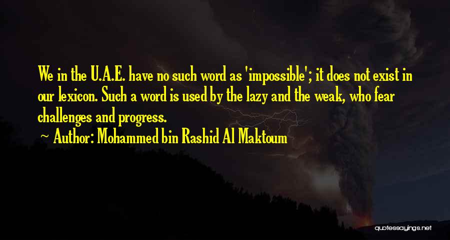 Mohammed Bin Rashid Al Maktoum Quotes 191614