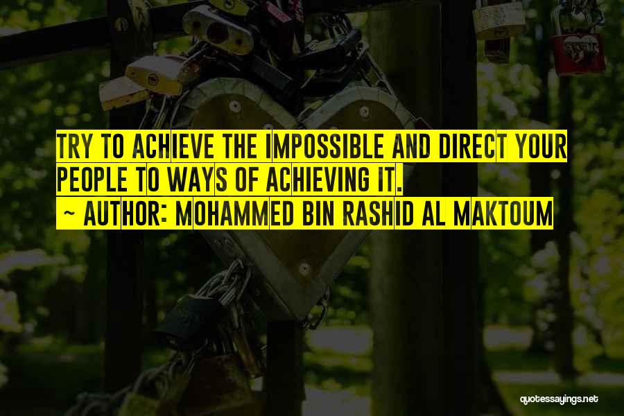 Mohammed Bin Rashid Al Maktoum Quotes 527140