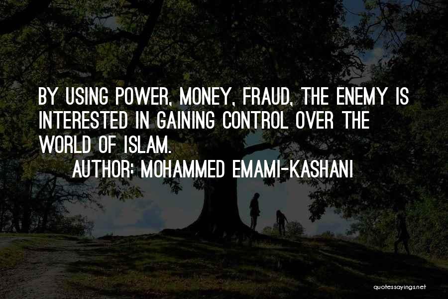 Mohammed Emami-Kashani Quotes 827003