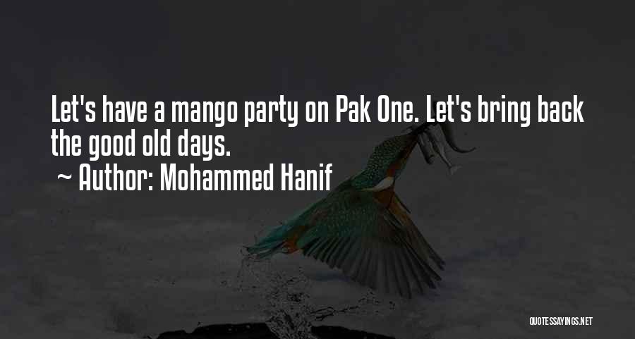 Mohammed Hanif Quotes 1221131