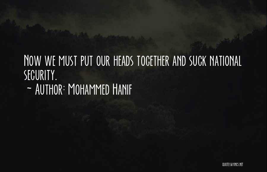 Mohammed Hanif Quotes 2008973