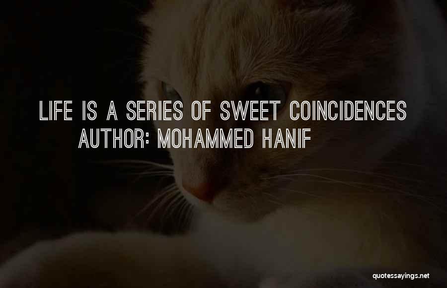 Mohammed Hanif Quotes 2251565