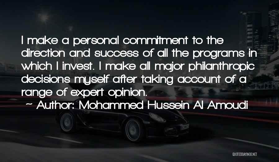 Mohammed Hussein Al Amoudi Quotes 1474508