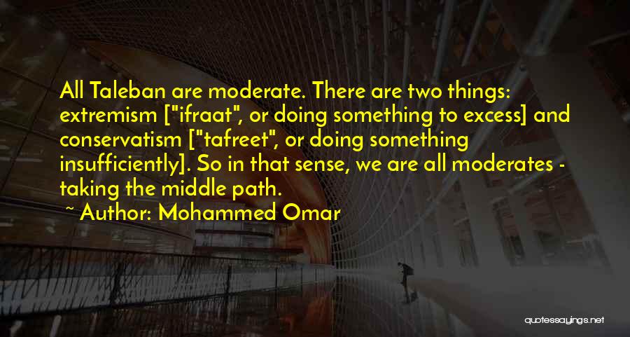 Mohammed Omar Quotes 1161917