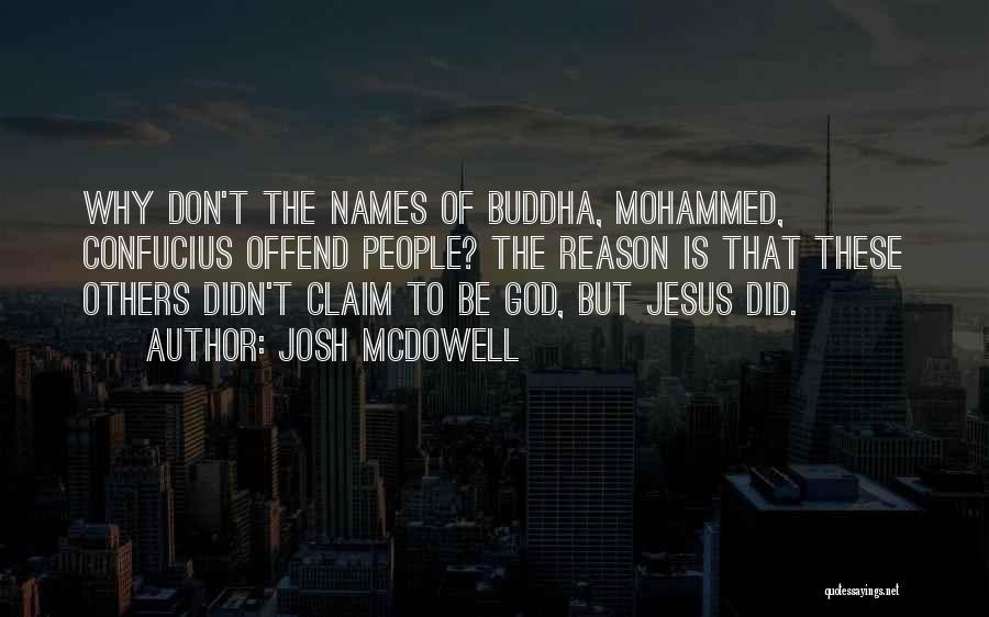 Mohammed Quotes By Josh McDowell