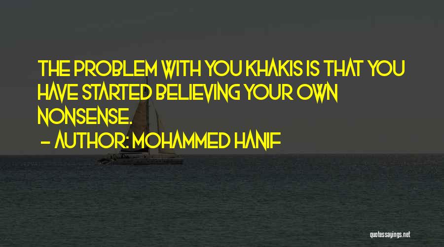 Mohammed Quotes By Mohammed Hanif