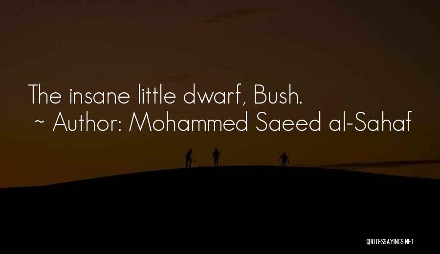 Mohammed Quotes By Mohammed Saeed Al-Sahaf