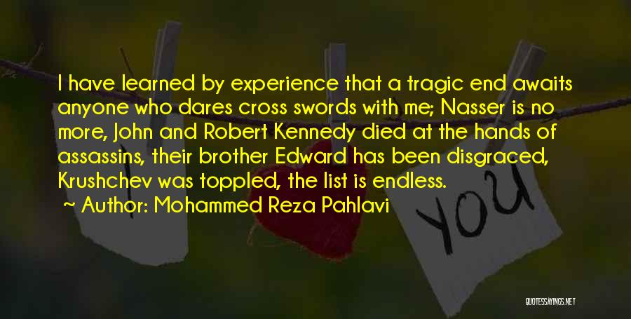 Mohammed Reza Pahlavi Quotes 1905080