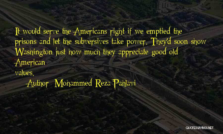 Mohammed Reza Pahlavi Quotes 2156524