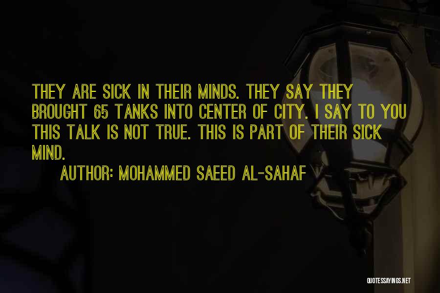Mohammed Saeed Al-Sahaf Quotes 1105275