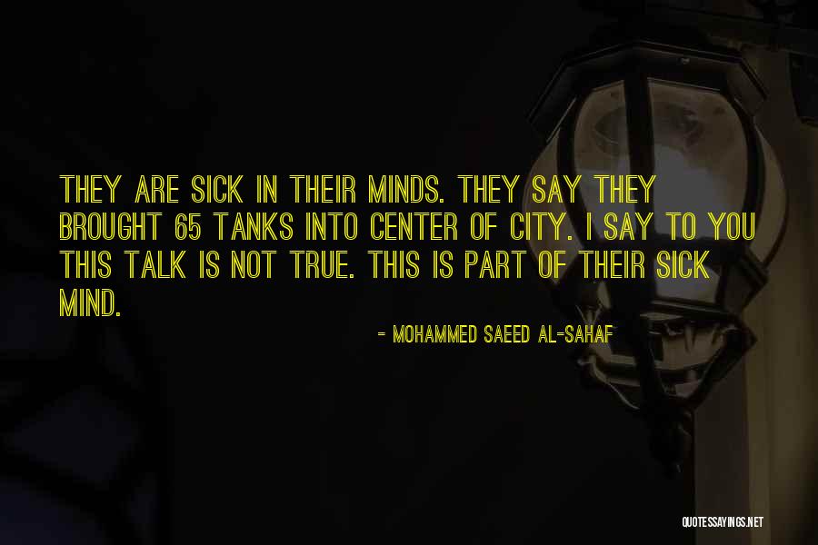 Mohammed Saeed Al-Sahaf Quotes 1105275 Mohammed Saeed Al-Sahaf Quotes 1105275