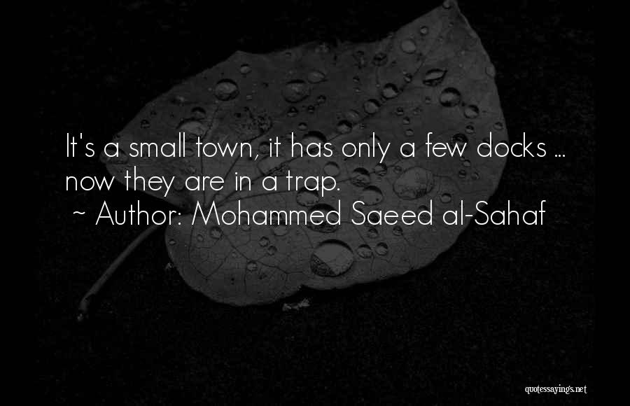 Mohammed Saeed Al-Sahaf Quotes 149272